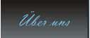 ber uns