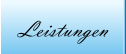 Leistungen